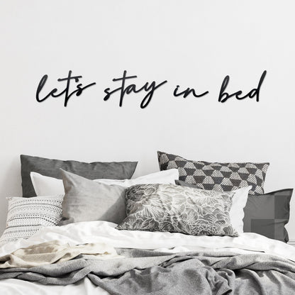 noxozoqm Lets Stay in Bed Metal Sign Above Bed Wall Decor - 35.4 x 6.3 Lets Stay in Bed Bedroom Decor Wall Hanging Art Farmhouse Wall Decorations for Bedroom Housewarming Gift Black